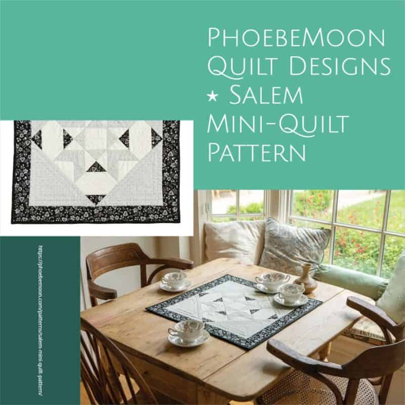 PhoebeMoon Quilt Designs ⋆ Salem Mini Quilt Pattern 3